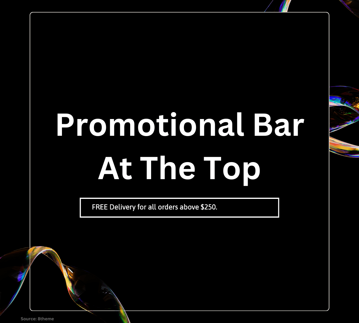 Promotional Bar at the Top  